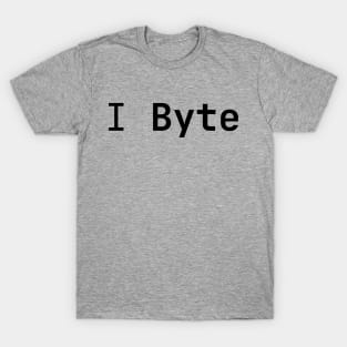 "I Byte" Engineer T-Shirt